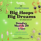 Big Hoops, Big Dreams Workshop